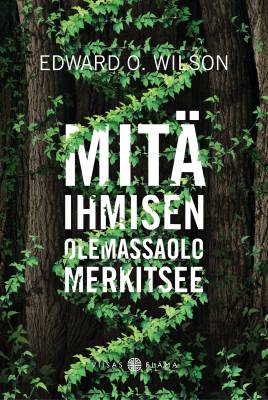 Mitä ihmisen olemassaolo merkitsee