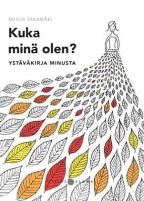 Kuka minä olen?