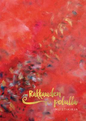 Rakkauden polulla -muistikirja