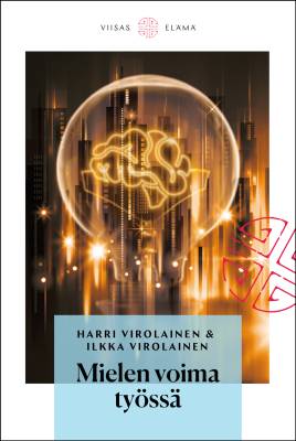 Mielen voima työssä