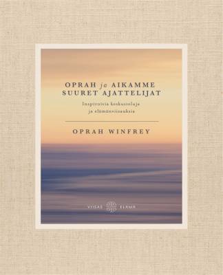 Oprah ja aikamme suuret ajattelijat