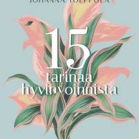 15 tarinaa hyvinvoinnista