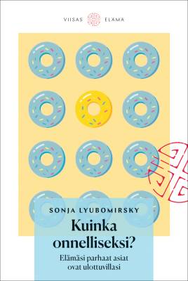 Kuinka onnelliseksi?