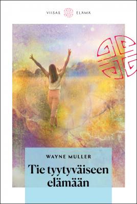 Tie tyytyväiseen elämään
