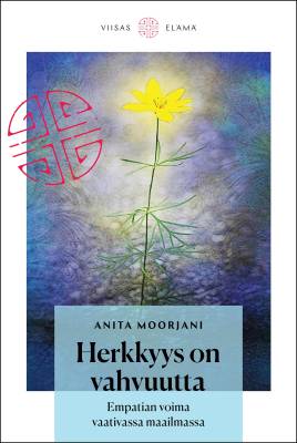 Herkkyys on vahvuutta