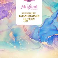 My Magical Moments muistikirja taianomaisiin hetkiin