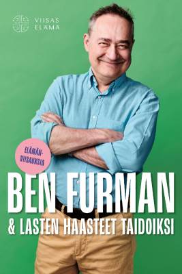 Ben Furman & lasten haasteet taidoiksi