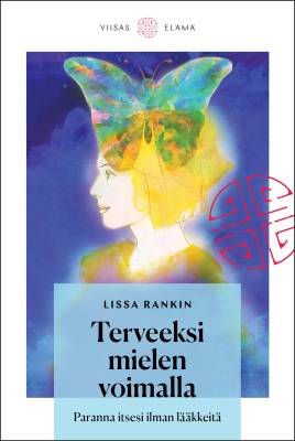 Terveeksi mielen voimalla
