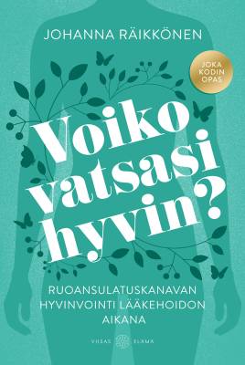 Voiko vatsasi hyvin?