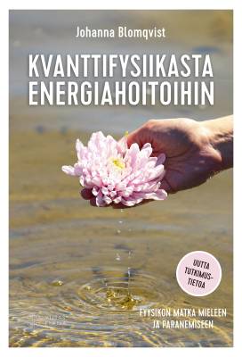Kvanttifysiikasta energiahoitoihin