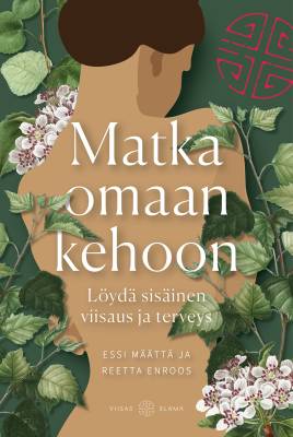 Matka omaan kehoon