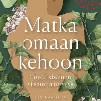 Matka omaan kehoon