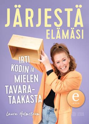 Järjestä elämäsi