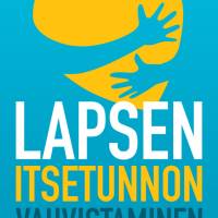 Lapsen itsetunnon vahvistaminen