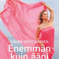 Laura Voutilainen - Enemmän kuin ääni